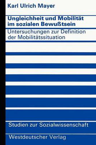 Cover image for Ungleichheit und Mobilitat im Sozialen Bewusstsein