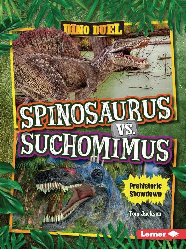 Cover image for Spinosaurus vs. Suchomimus