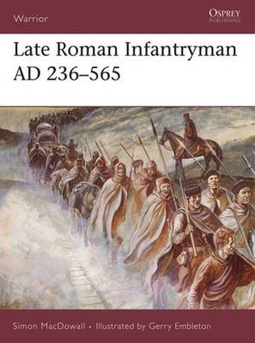 Cover image for Late Roman Infantryman AD 236-565