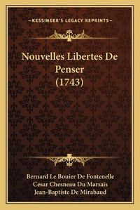 Cover image for Nouvelles Libertes de Penser (1743)