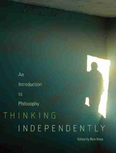 Cover image for Thinking Independently: An Introduction to Philosophy