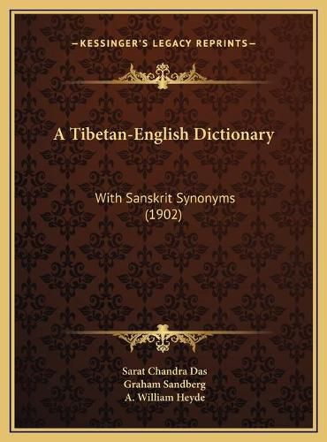 A Tibetan-English Dictionary: With Sanskrit Synonyms (1902)