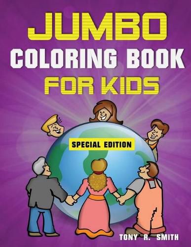 Cover image for Jumbo Coloring Book for Kids: 300 Pages of Activities: ages 4-8 300 Pages, Special Edition Includes Activities