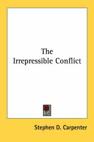 Cover image for The Irrepressible Conflict