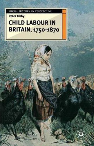 Cover image for Child Labour in Britain, 1750-1870