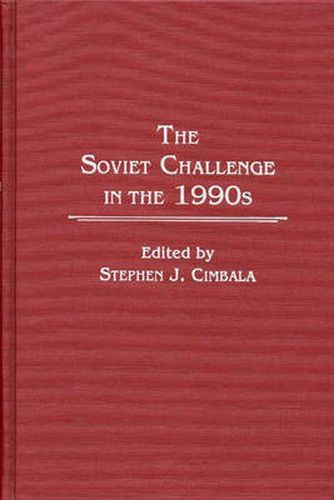 The Soviet Challenge in the 1990s