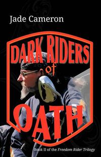 Cover image for Dark Riders of Oath: Book II of the Freedom Rider Trilogy