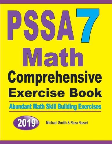 Cover image for PSSA 7 Math Comprehensive Exercise Book: Abundant Math Skill Building Exercises