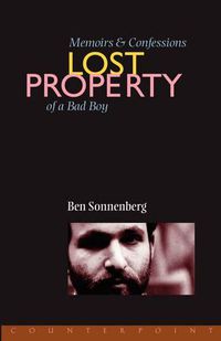 Cover image for Lost Property: Memoirs and Confessions of a Bad Boy