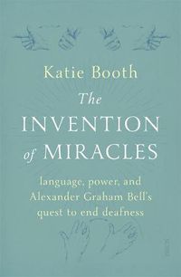 Cover image for The Invention of Miracles