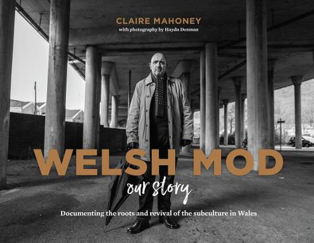 Cover image for Welsh Mod: Our Story: Documenting the roots and the revival of the subculture in Wales