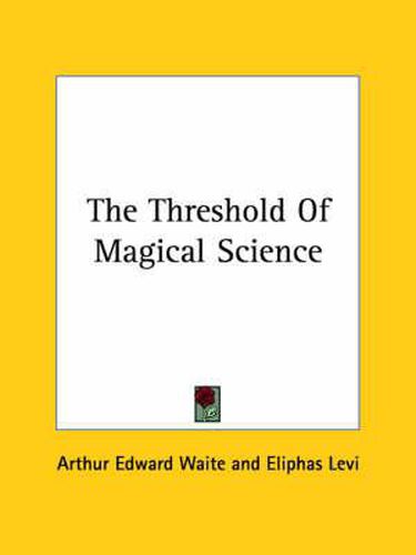 Cover image for The Threshold of Magical Science