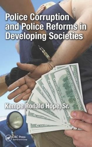 Cover image for Police Corruption and Police Reforms in Developing Societies