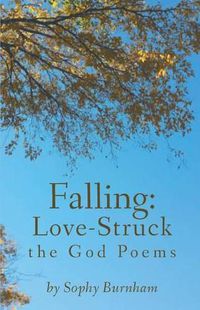 Cover image for Falling: Love-Struck: The God Poems