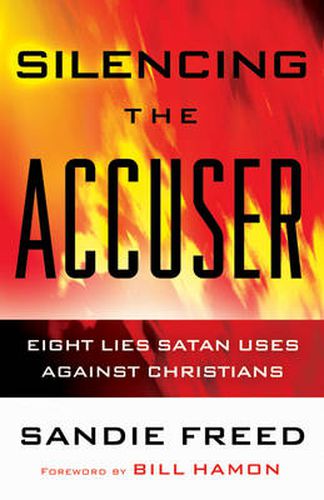 Cover image for Silencing the Accuser - Eight Lies Satan Uses Against Christians