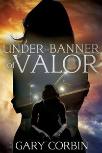 Cover image for Under the Banner of Valor