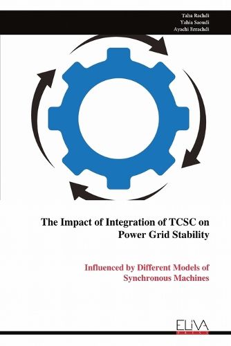 Cover image for The Impact of Integration of TCSC on Power Grid Stability