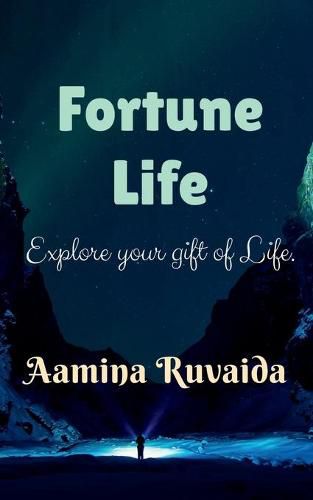 Cover image for Fortune Life: Explore your gift of life