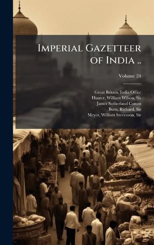 Cover image for Imperial Gazetteer of India ..