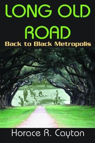 Cover image for Long Old Road: Back to Black Metropolis