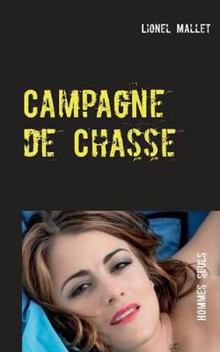 Cover image for Campagne de Chasse: Hommes seuls