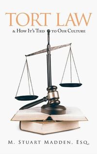 Cover image for Tort Law and How It's Tied to Our Culture