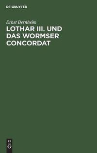 Cover image for Lothar III. und das Wormser Concordat