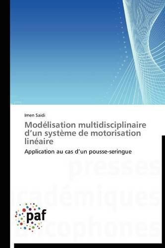 Cover image for Modelisation Multidisciplinaire D Un Systeme de Motorisation Lineaire