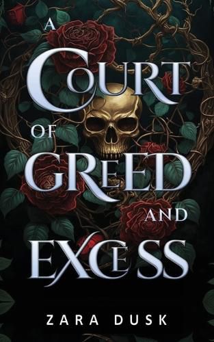 Cover image for A Court of Greed and Excess