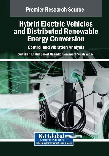 Cover image for Hybrid Electric Vehicles and Distributed Renewable Energy Conversion: Control and Vibration Analysis