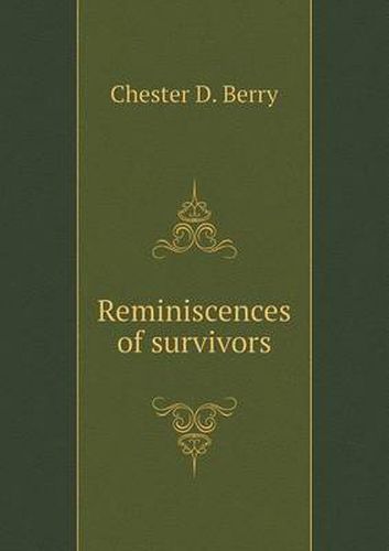 Cover image for Reminiscences of survivors