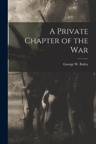 A Private Chapter of the War