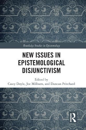 Cover image for New Issues in Epistemological Disjunctivism