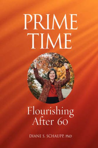 Cover image for Prime Time: Flourishing After 60