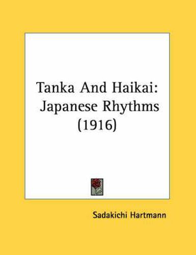 Tanka and Haikai: Japanese Rhythms (1916)