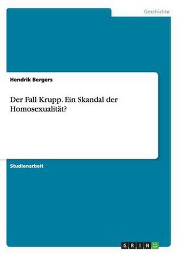 Cover image for Der Fall Krupp. Ein Skandal der Homosexualitat?