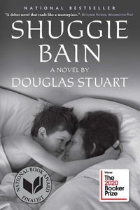 Cover image for Shuggie Bain: A Novel (Booker Prize Winner)