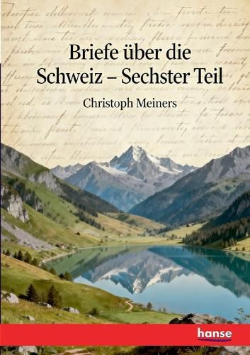 Cover image for Briefe ueber die Schweiz