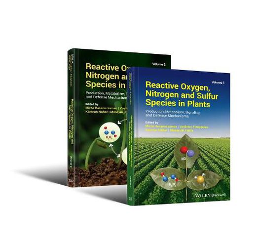 Cover image for Reactive Oxygen, Nitrogen and Sulfur Species in Plants: Production, Metabolism, Signaling and Defense Mechanisms