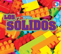 Cover image for Los Estados de la Materia -- Los Solidos
