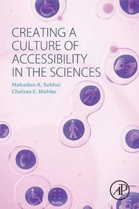 Cover image for Creating a Culture of Accessibility in the Sciences