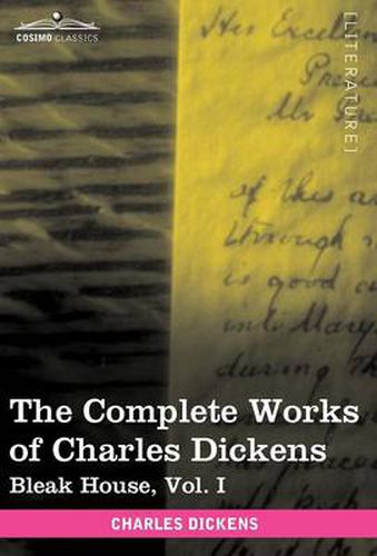 Cover image for The Complete Works of Charles Dickens (in 30 Volumes, Illustrated): Bleak House, Vol. I