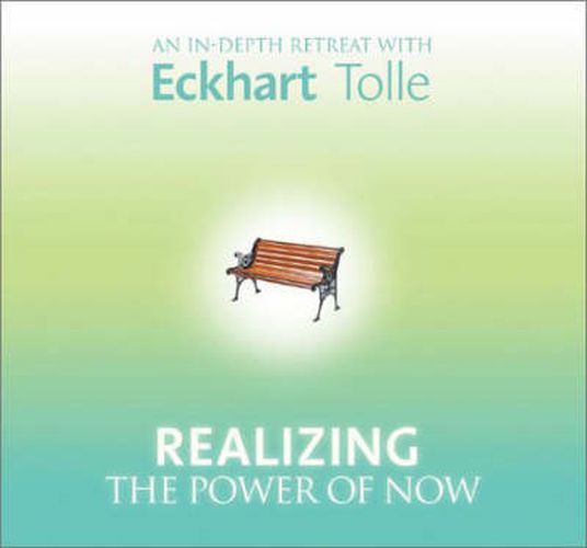 Realizing the Power of Now: 6 Spoken Word CD'S