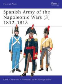 Cover image for Spanish Army of the Napoleonic Wars (3): 1812-1815