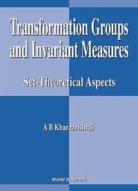 Cover image for Transformation Groups And Invariant Measures: Set-theoretical Aspects