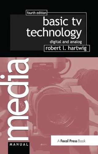 Cover image for Basic TV Technology: Digital and Analog