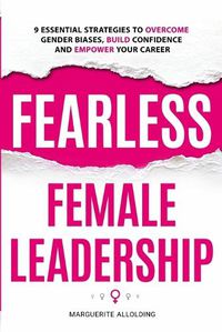 Cover image for Fearless Female Leadership