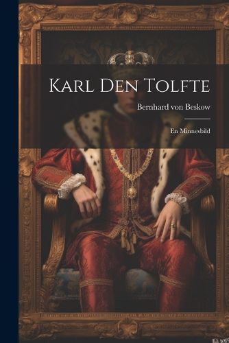 Cover image for Karl den Tolfte