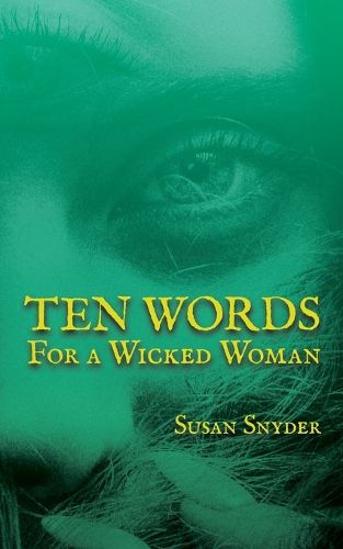 Cover image for Ten Words for a Wicked Woman