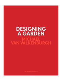 Cover image for Designing a Garden: Monk's Garden at the Isabella Stewart Gardner Museum